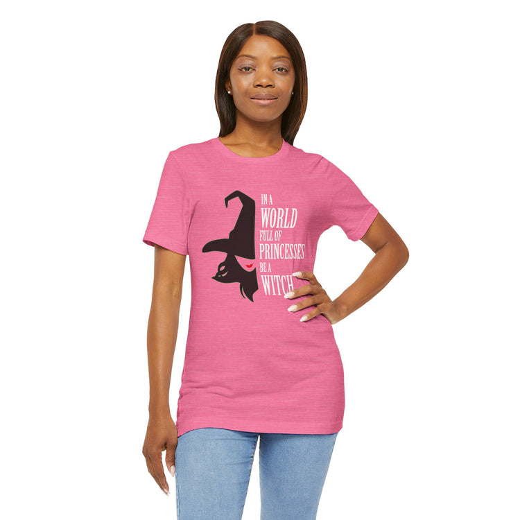Be a Witch Unisex T-Shirt