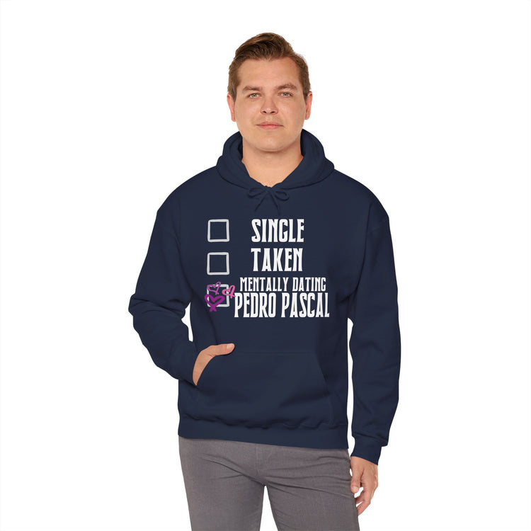 Mentally Dating Pedro Pascal Unisex Hoodie - Fandom-Made