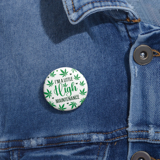 A Little High Maintenance Pins - Fandom-Made