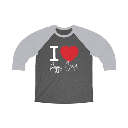 I Love Peggy Carter 3\4 Raglan Tee