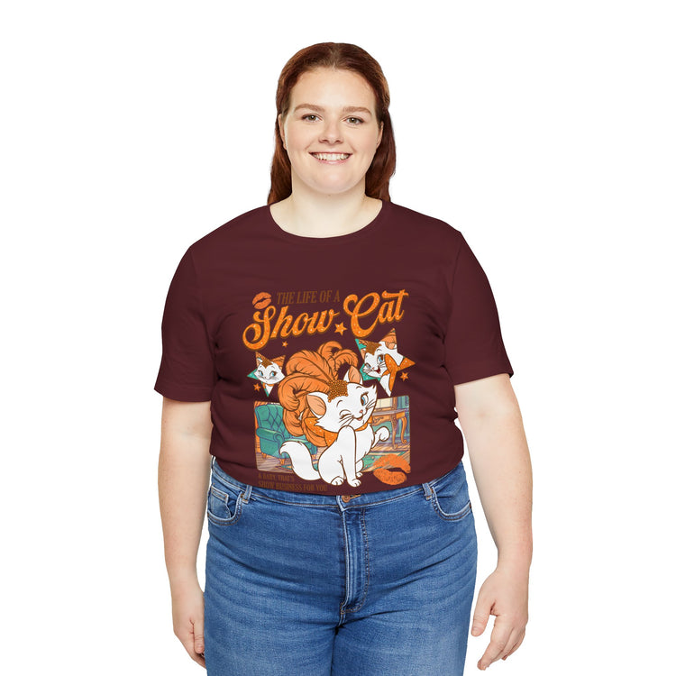 Life of a Show Cat Unisex T-Shirt
