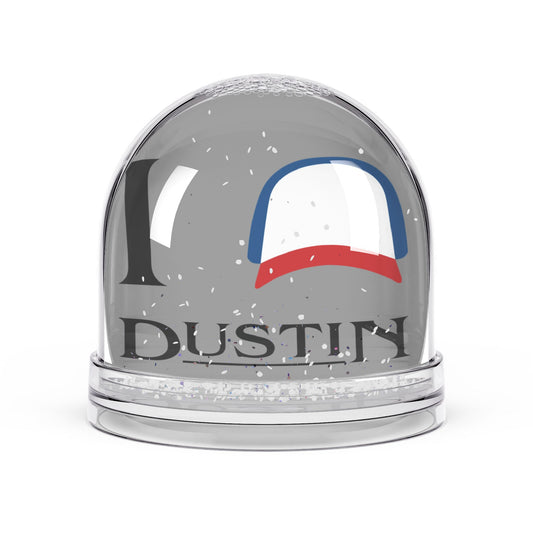 I Love Dustin Snow Globe