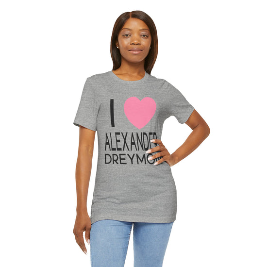 I Love Alexander Dreymon Unisex T-Shirt - Fandom-Made