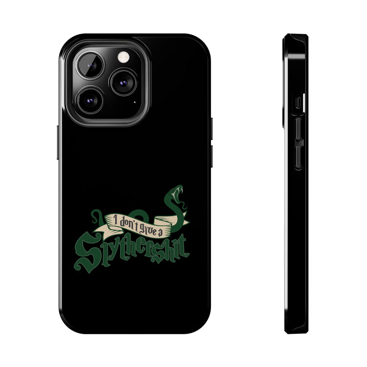 I Don't Give A Slytherin Phone Case