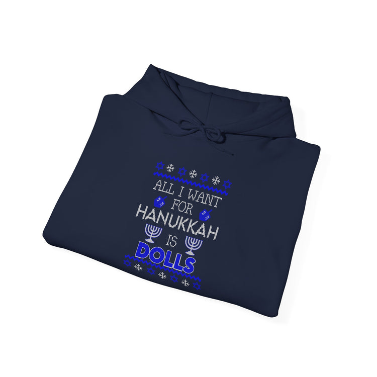 All I Want For Hanukkah Is Dolls Unisex Hoodie