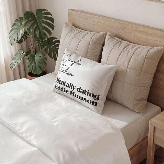 Mentally Dating Eddie Munson Cotton Pillow Sham
