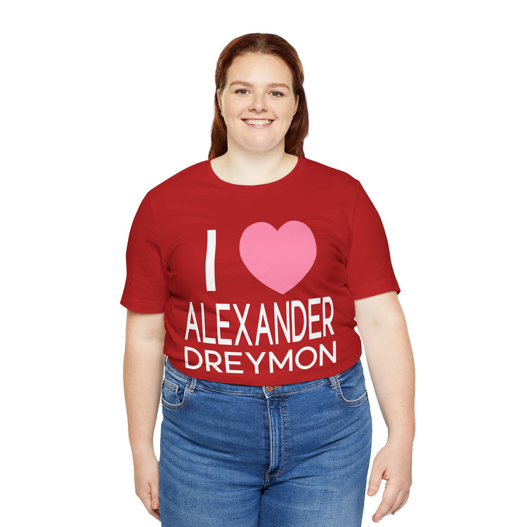 I Love Alexander Dreymon Unisex T-Shirt - Fandom-Made