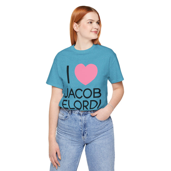 I Love Jacob Elordi Unisex T-Shirt - Fandom-Made