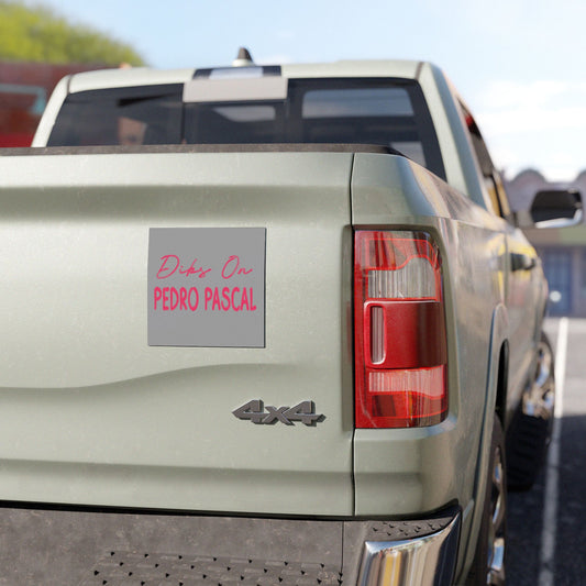 Dibs On Pedro Pascal Car Magnet