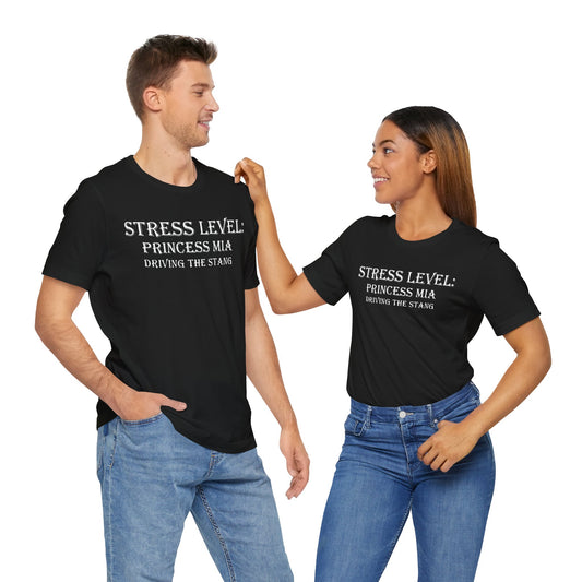 Princess Mia Stress Levels Unisex T-Shirt - Fandom-Made