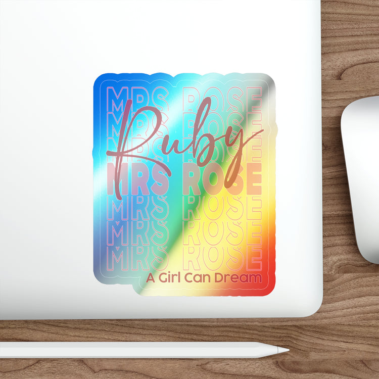 Mrs. Rose Holographic Sticker