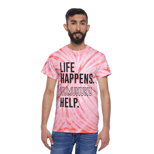 Life Happens Kumukuku Help Tie-Dye Tee - Fandom-Made