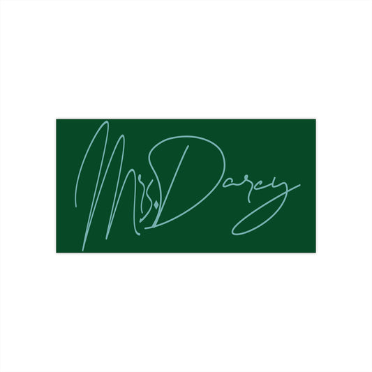 Mrs. Darcy Bumper Sticker - Fandom-Made