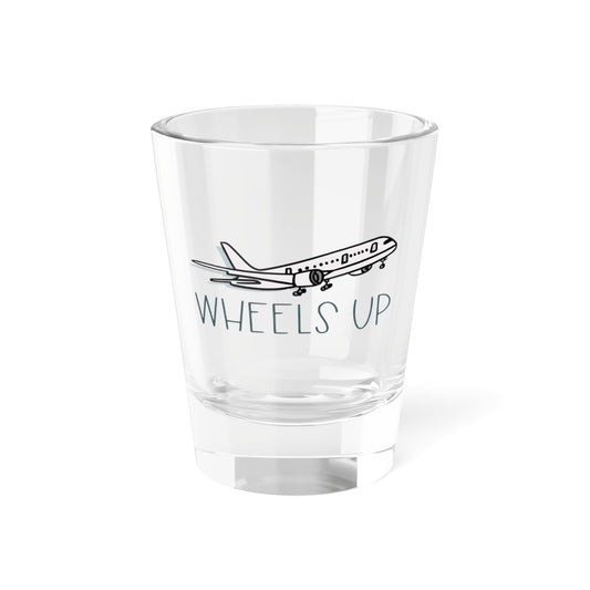 Wheels Up Shot Glass