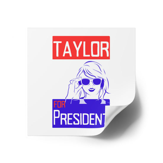 Taylor For President Square Stickers - Fandom-Made