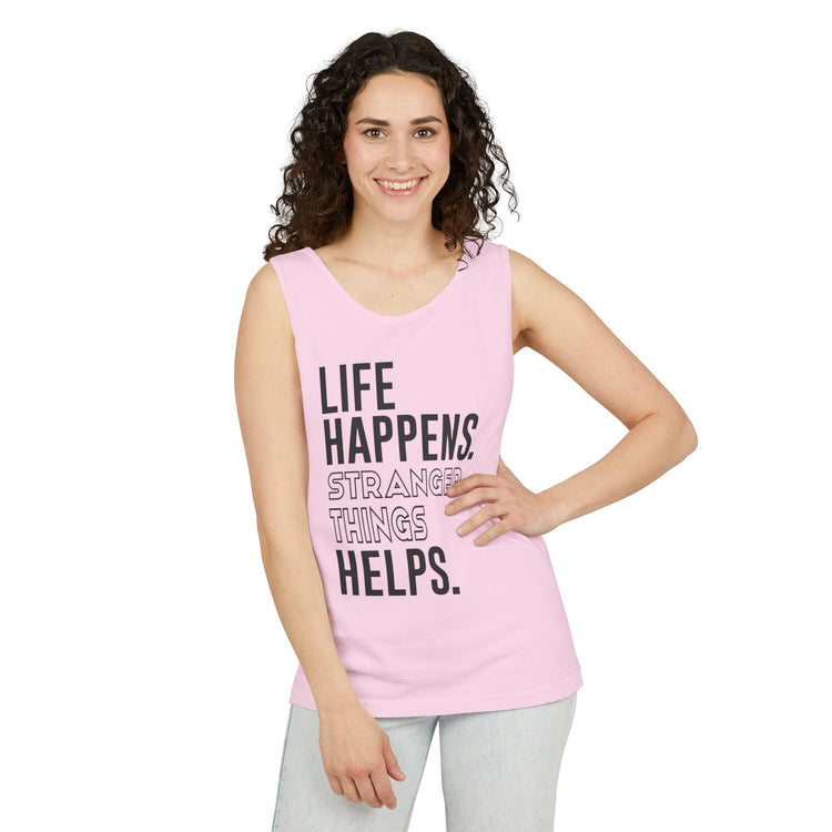 Life Happens Stranger Things Helps Tank Top