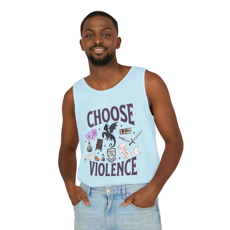Choose Violence Unisex Garment-Dyed Tank Top - Fandom-Made