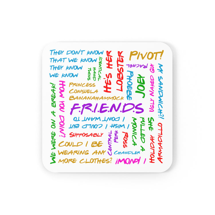 Friends Phrases Cork Back Coaster - Fandom-Made