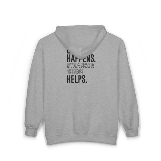 Life Happens Stranger Things Helps Unisex Zip Hoodie - Fandom-Made