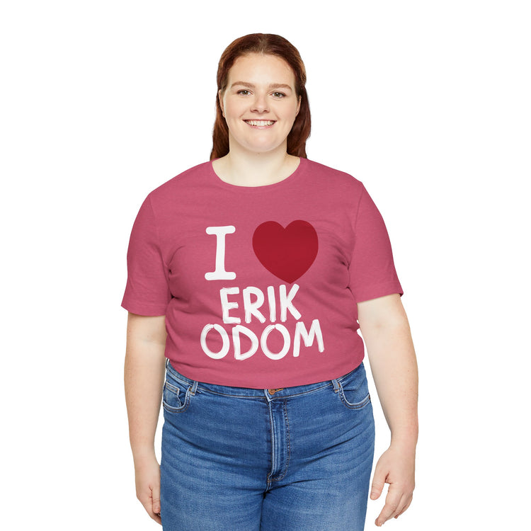 I Love Erik Odom T-Shirt - Fandom-Made