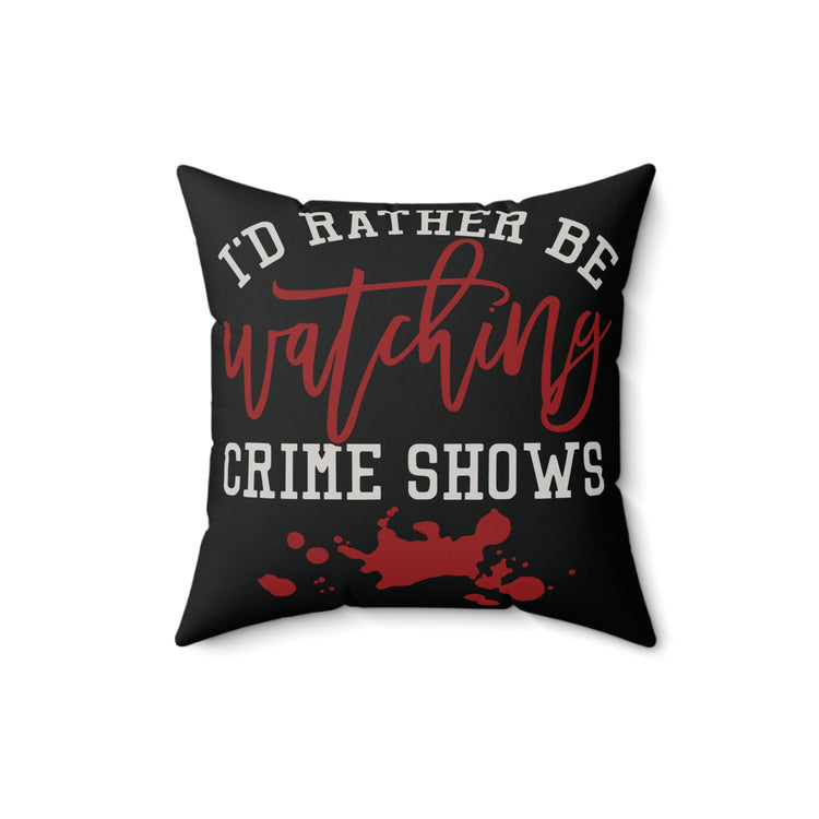 Crime Shows Faux Suede Square Pillow - Fandom-Made