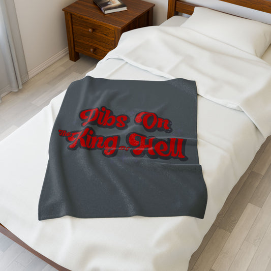 Dibs On The King Of Hell Velveteen Plush Blanket - Fandom-Made
