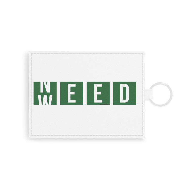 Need Weed Card Holder - Fandom-Made