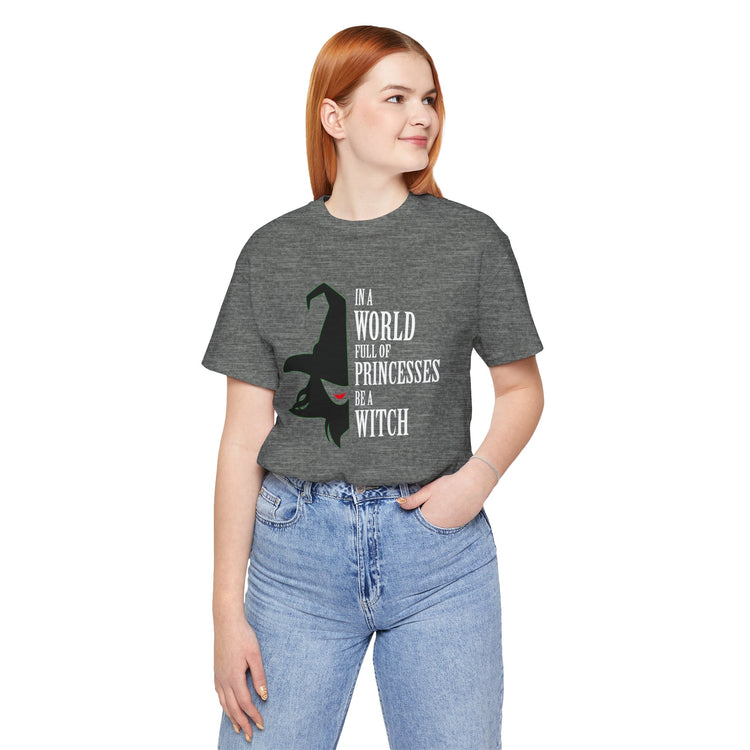 Be a Witch Unisex T-Shirt