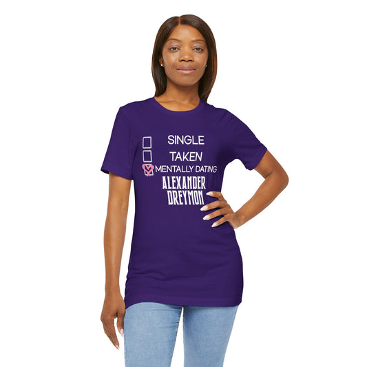 Mentally Dating Alexander Dreymon Unisex T-Shirt - Fandom-Made