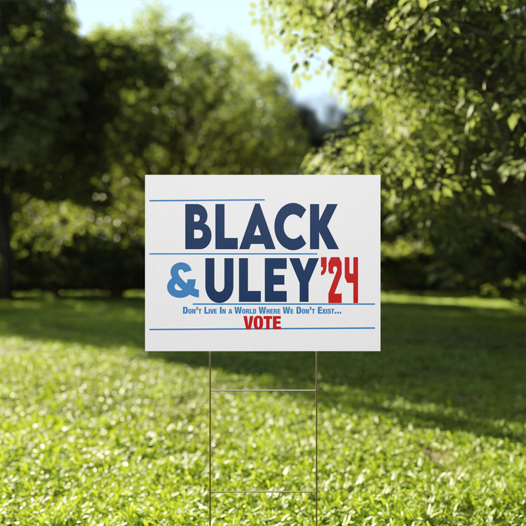 Black & Uley '24 Yard Sign