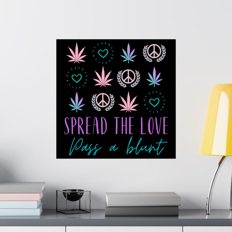 Spread The Love Poster