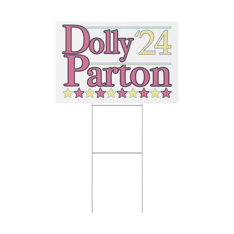 Dolly Parton '24 Yard Sign - Fandom-Made
