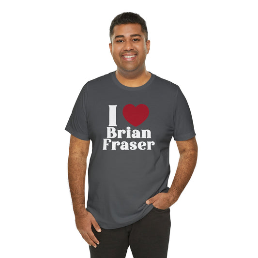 I Love Brian Fraser Unisex T-Shirt - Fandom-Made