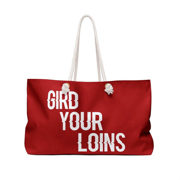 Gird Your Loins Weekender Bag - Fandom-Made