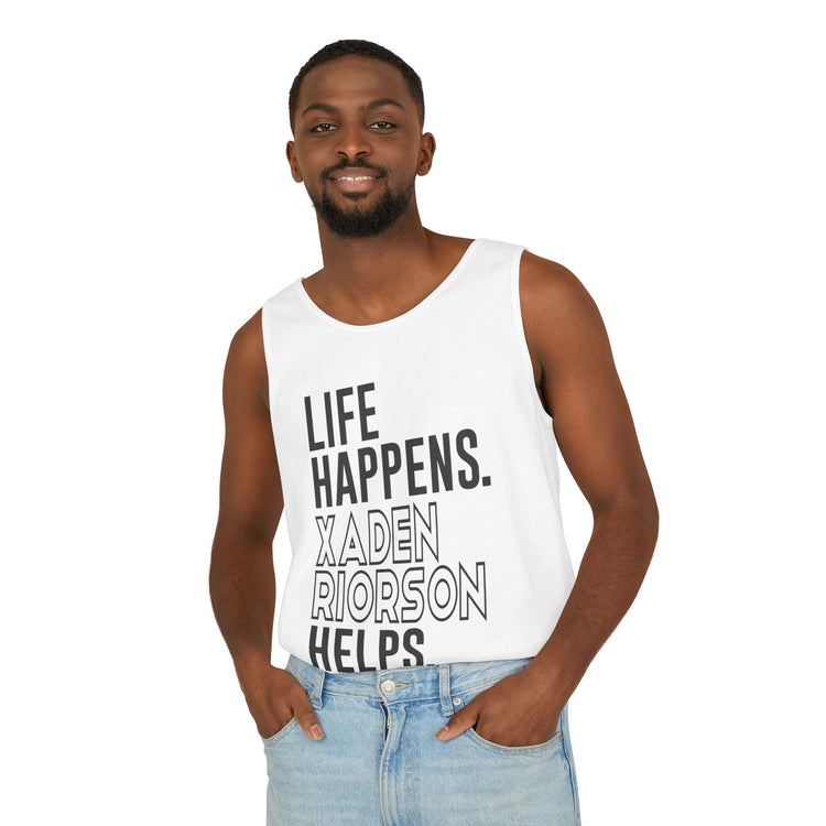 Life Happens Xaden Riorson Helps Unisex Garment-Dyed Tank Top - Fandom-Made