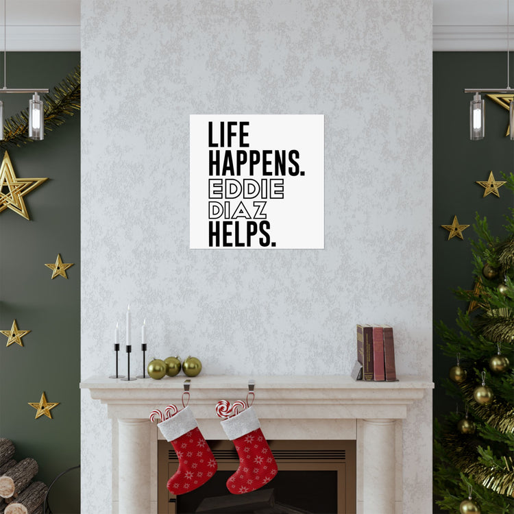 Life Happens Eddie Diaz Helps Poster