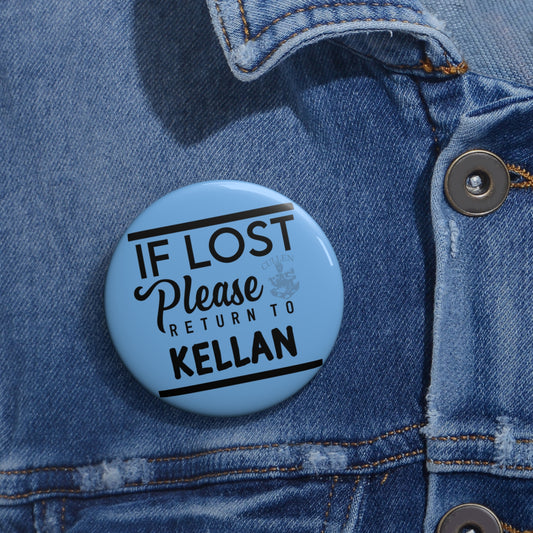Lost Return To Kellan Pin - Fandom-Made