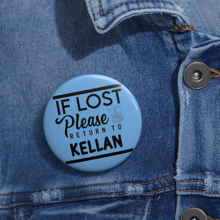 Lost Return To Kellan Pin - Fandom-Made