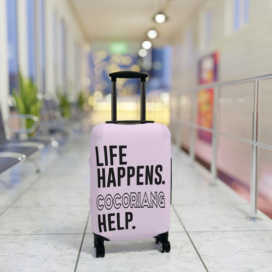Life Happens Cocoriang Help Luggage Cover - Fandom-Made