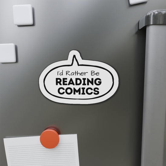 I'd Rather Be Reading Comics Die-Cut Magnets - Fandom-Made