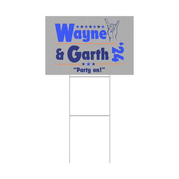 Wayne & Garth '24 Yard Sign