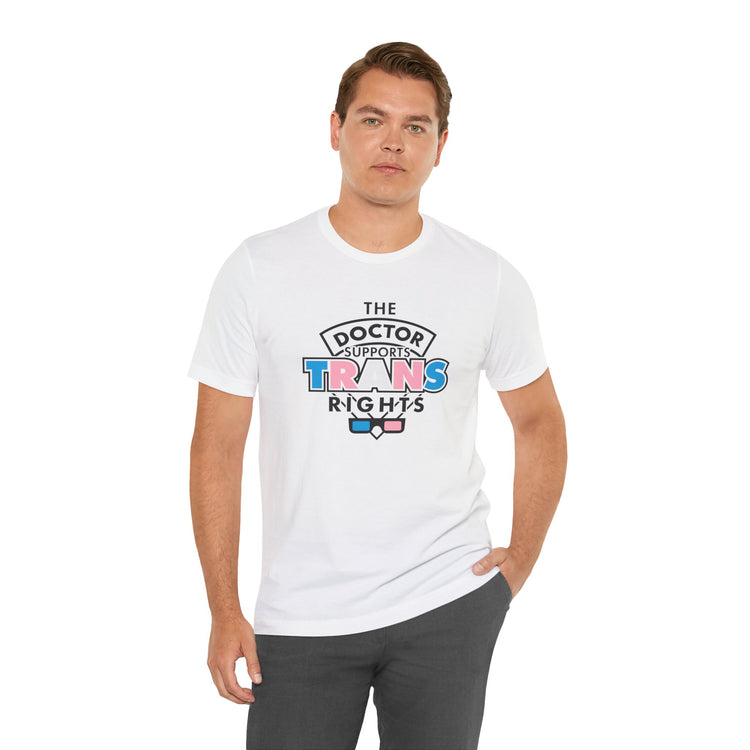 The Doctor Supports Trans Rights Unisex T-Shirt