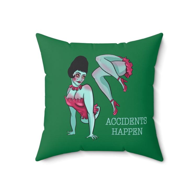 Accidents Happen Pillow