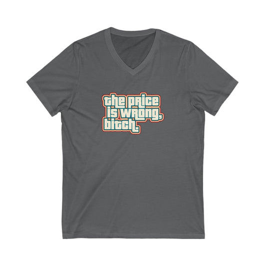 The Price Is Wrong V-Neck Tee - Fandom-Made