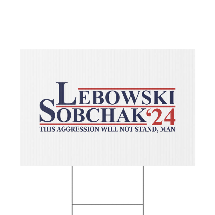 Lebowski Sobchak 2024 Plastic Yard Sign - Fandom-Made