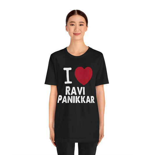 I Love Ravi Panikkar Unisex T-Shirt - Fandom-Made