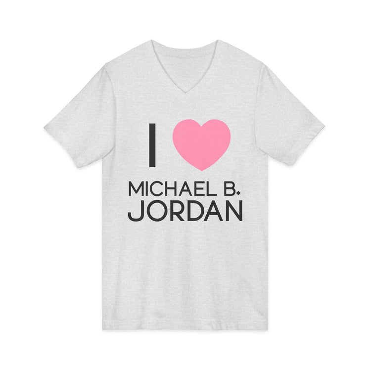 I Love Michael B. Jordan V-Neck Tee - Fandom-Made