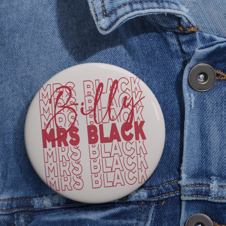 Mrs. Billy Black Pin