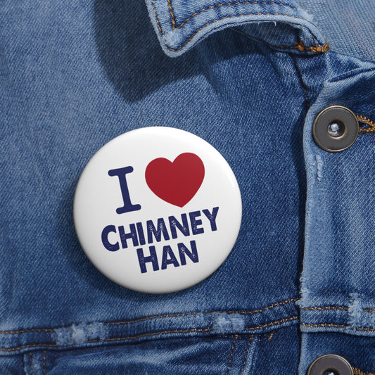 I Love Chimney Han Pin