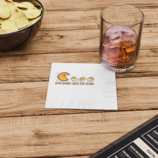 You Know Why I'm Here Napkins